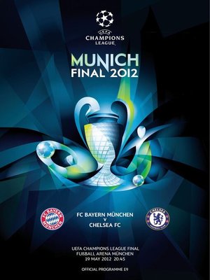 Cover image for UEFA Champions League Final 2012: UEFA Champions League Final 2012